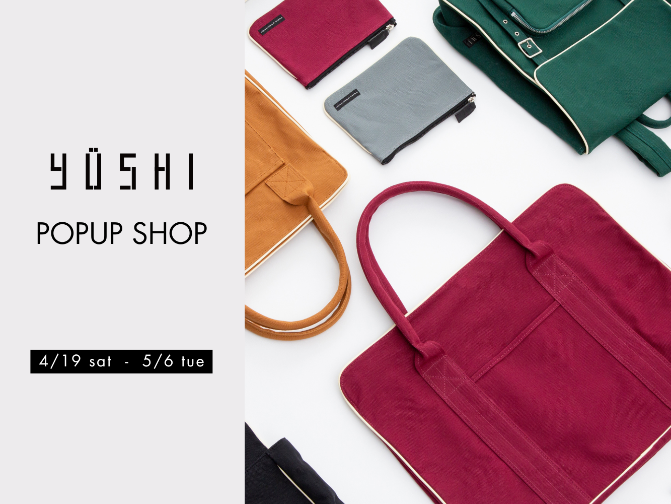 4/19~5/6「YUSHI(ユーシ)」POPUP SHOP開催!
