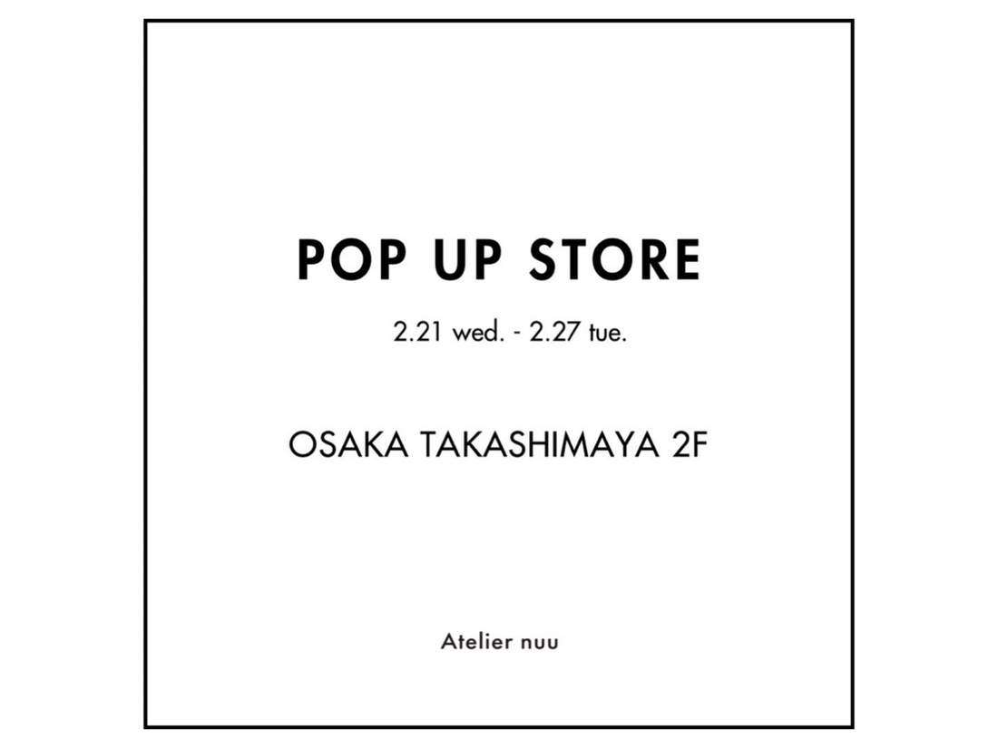 大阪タカシマヤ POPUP STORE 開催